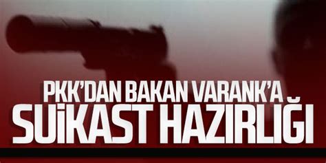 Pkk Dan Bakan Varank A Suikast Haz Rl Karadeniz Gazetesi