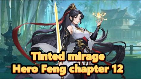 Tinted Mirage Mla Hero Feng Chapter 12 Mobile Legends Adventure YouTube