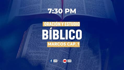 Estudio Biblico Libro De Marcos Cap Youtube