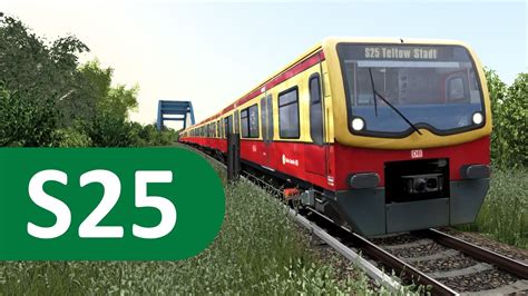 Train Simulator S Bahn Berlin S25 Nach Teltow Stadt Von Hennigsdorf