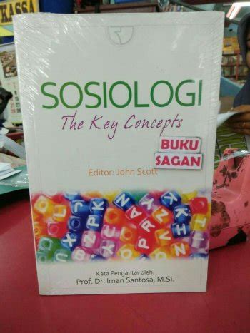 Jual Buku Ori SOSIOLOGI THE KEY CONCEPTS Oleh John Scott Penerbit