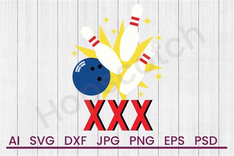 Bowling Pins Svg Xxx Svg Dxf File Cuttatable File