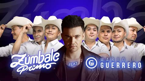 Grupo Zúmbale Primo Mario Guerrero Amantes YouTube Music