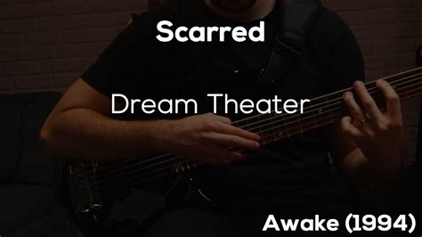 Scarred Dream Theater HD Bass Cover YouTube