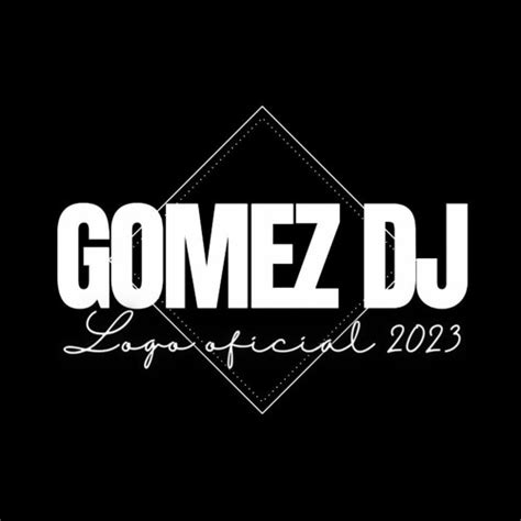 Stream Gómez Dj music Listen to songs albums playlists for free on