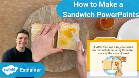 Twinkl KS1 How To Make A Sandwich Powerpoint YouTube