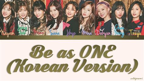 Twice 트와이스 Be As One Korean Version Color Coded Lyrics [han Rom