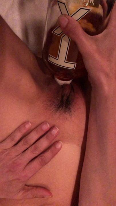 Masturbating With A Bottle Of Whisky In My Pussy XHamster