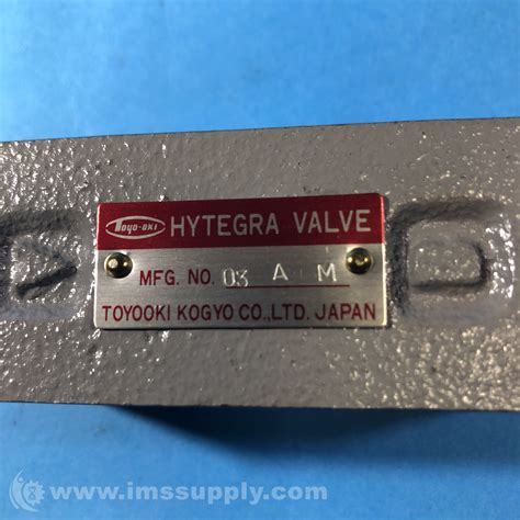 Toyo Oki 03 A M Hytegra Hydraulic Valve IMS Supply