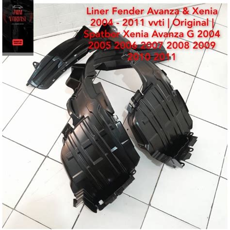 Jual Liner Fender Avanza Xenia 2004 2011 Vvti Original Spatbor