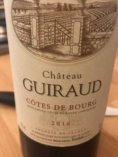 2016 Johanès Boubée Château Guiraud Côtes de Bourg Vivino United States