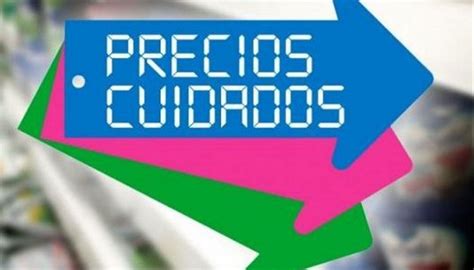 El Gobierno Nacional Relanzará Precios Cuidados Para Reactivar El