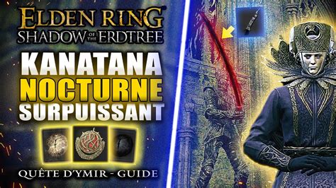 ELDEN RING Shadows of Erdtree Débloquer le KATANA NOCTURNE