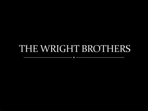 The Invention Of The Airplane By The Wright Brothers 14