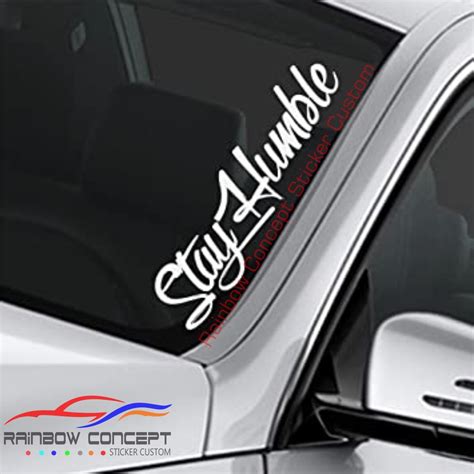 Jual Stiker Stay Humble Sticker Varisai Keren Universal Kaca Depan Kap