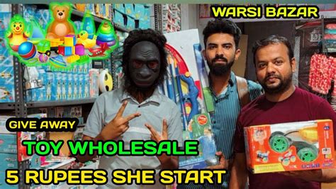 Toy Wholesale Market Warsi Bazar Sasta Bazar 60 To 90 YouTube