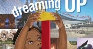 The Nonfiction Detectives: Dreaming Up: A Celebration of Building