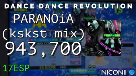 DDR 17ESP PARANOiA Kskst Mix Upscore YouTube