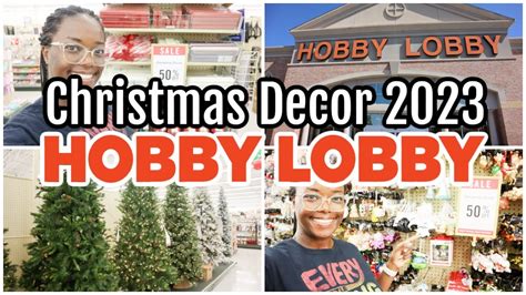 2023 Hobby Lobby CHRISTMAS Decor 50 Off Come SHOP WITH ME YouTube