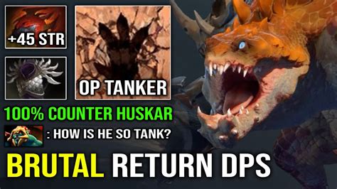 Counter Huskar Brutal Return Dps Blade Mail Primal Beast