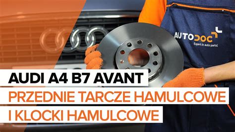 Jak Wymieni Przednie Tarcze Hamulcowe I Klocki Hamulcowe W Audi A B