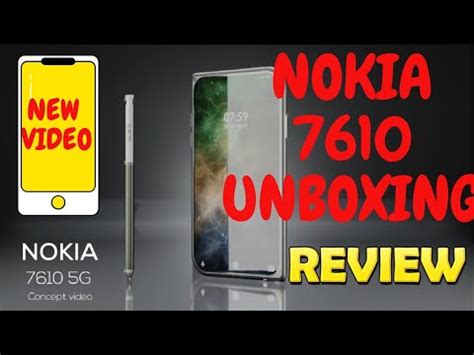 Nokia 7610 5G Unboxing Launch Date Price First Look Full Introduction