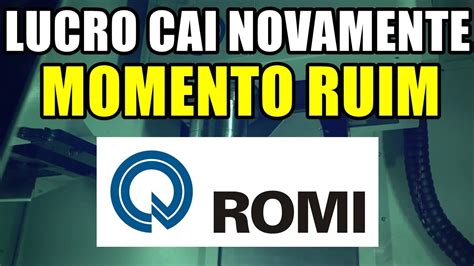 Romi Ind Strias Romi Resultados Ruins O Que Pode Acontecer