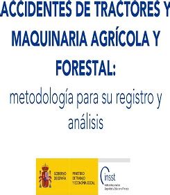 Jornada Técnica Virtual Accidentes de Tractores y Maquinaria Agrícola