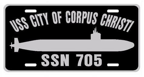 USS CITY OF CORPUS CHRISTI SSN 705 Aluminum License Plate Military Navy