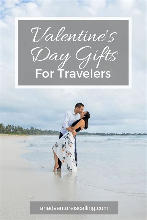 Valentine’s Day Gifts for Travel Lovers | An Adventure is Calling