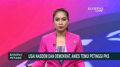 Usai NasDem Dan Demokrat Anies Baswedan Dan Tim 8 Temui Petinggi PKS