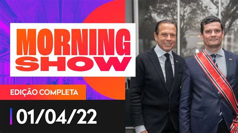 DORIA MANTÉM CANDIDATURA E MORO DESISTE MORNING SHOW 01 04 22 YouTube