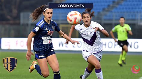 Como Women Sconfitto In Casa 3 2 Dalla Fiorentina Calcio Femminile