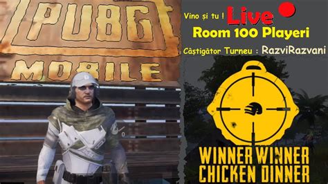 Live🔴 Room 100 Playeri Pubg Mobile Vino Sa Ne Distram Impreuna