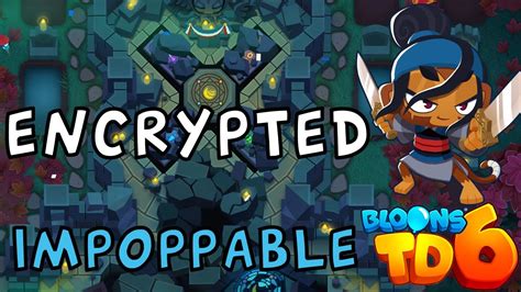 Bloons Td Encrypted Impoppable Low Mk No Powers Guide