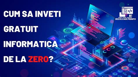 Cum Sa Inveti Informatica GRATUIT In 6 MINUTE YouTube