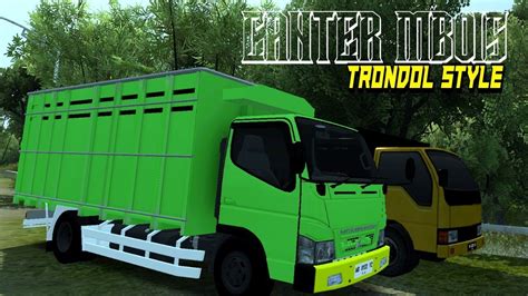 Share Mod Truk Canter Mbois Trondol Style Mod Bussid Terbaru Youtube