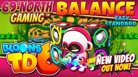 Bloons Td Balance Easy Standard Benjamin Dj Walkthrough Youtube