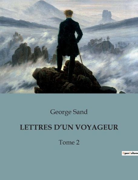 LETTRES D UN VOYAGEUR Tome 2 By George Sand Paperback Barnes Noble