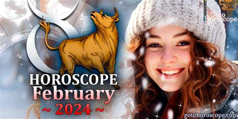 Taurus Horoscope For February Gotohoroscope