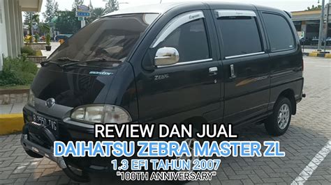 Review Daihatsu Zebra Master Espass ZL 1 3 EFI 2007 100Th