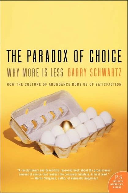 The Paradox Of Choice By Barry Schwartz On Ibooks