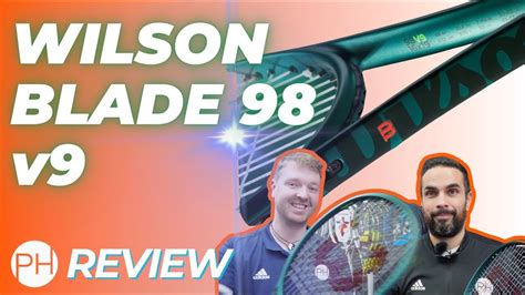 REVIEW WILSON BLADE 98 V9 2024 Tennis Racket Review Win Big Sports