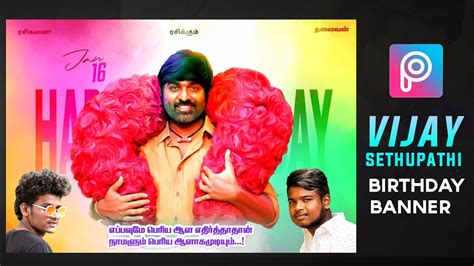 Vijay Sethupathi Birthday Banner Editing Picsart Sk Editz Tamil Youtube