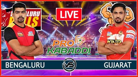 Vivo Pro Kabaddi Live Bengaluru Bulls Vs Gujarat Giants Live Blr Vs