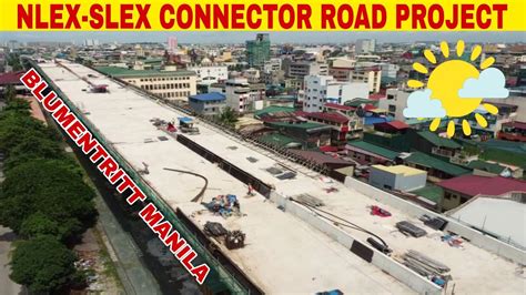 Nlex Slex Connector Road Project Blumentritt Manila Latest Update Youtube