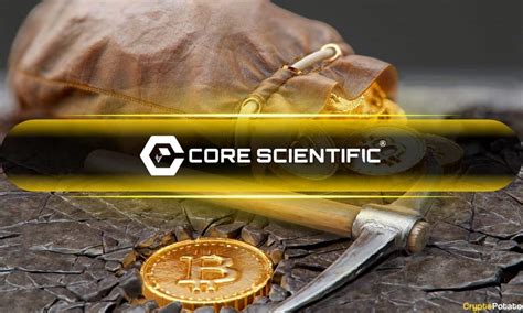 Bitcoin Miner Core Scientific Upsizes Senior Notes Offering To 400M