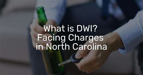 What Is Dwi Facing Charges In North Carolina