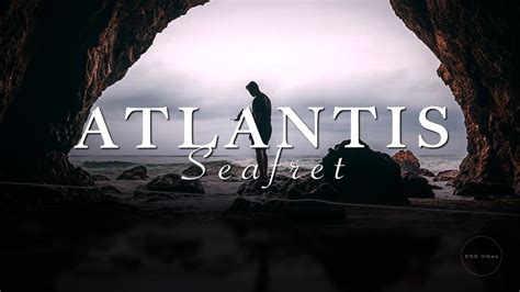 Seafret Atlantis Lyrics Youtube