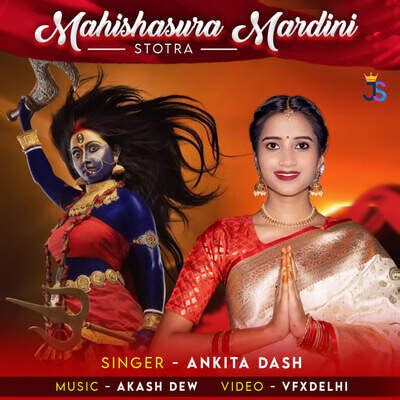 Mahishasura Mardini Stotra Song|Ankita Dash|Mahishasura Mardini Stotra ...